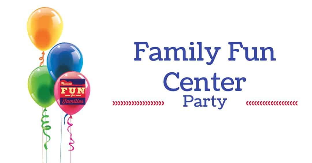 Family Fun Center Birthday Party Venues