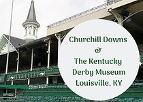 Churchill Downs & The Kentucky Derby Museum