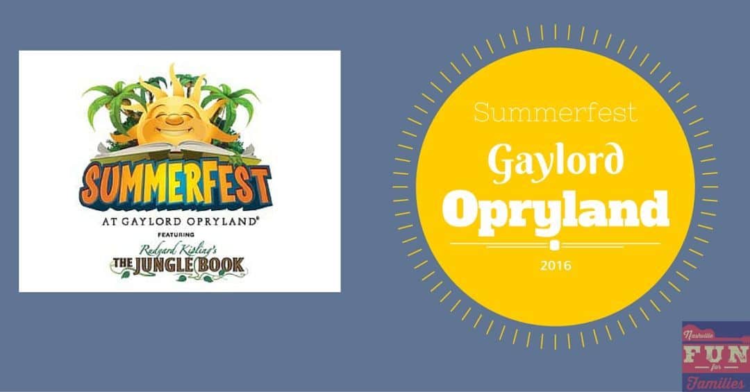 Summerfest at Gaylord Opryland