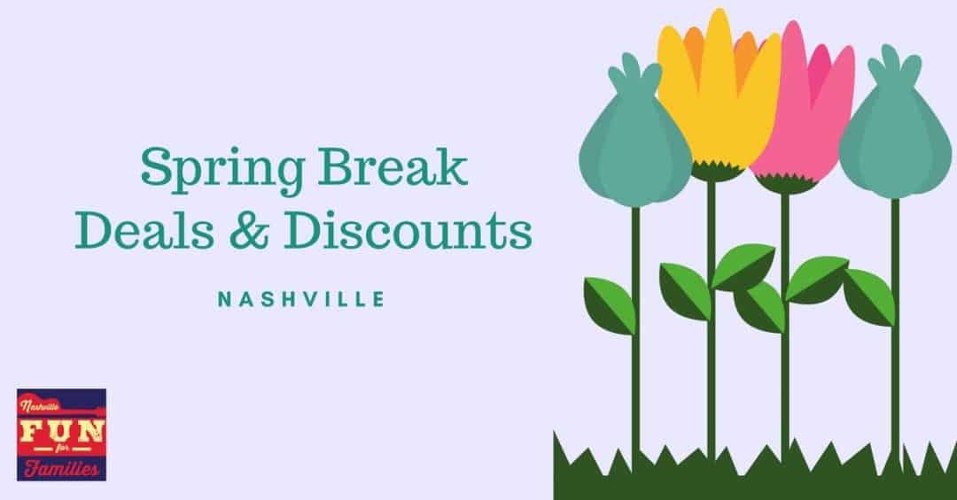 2020 Spring Break Deals and Discounts for Fun in Nashville, Tennessee