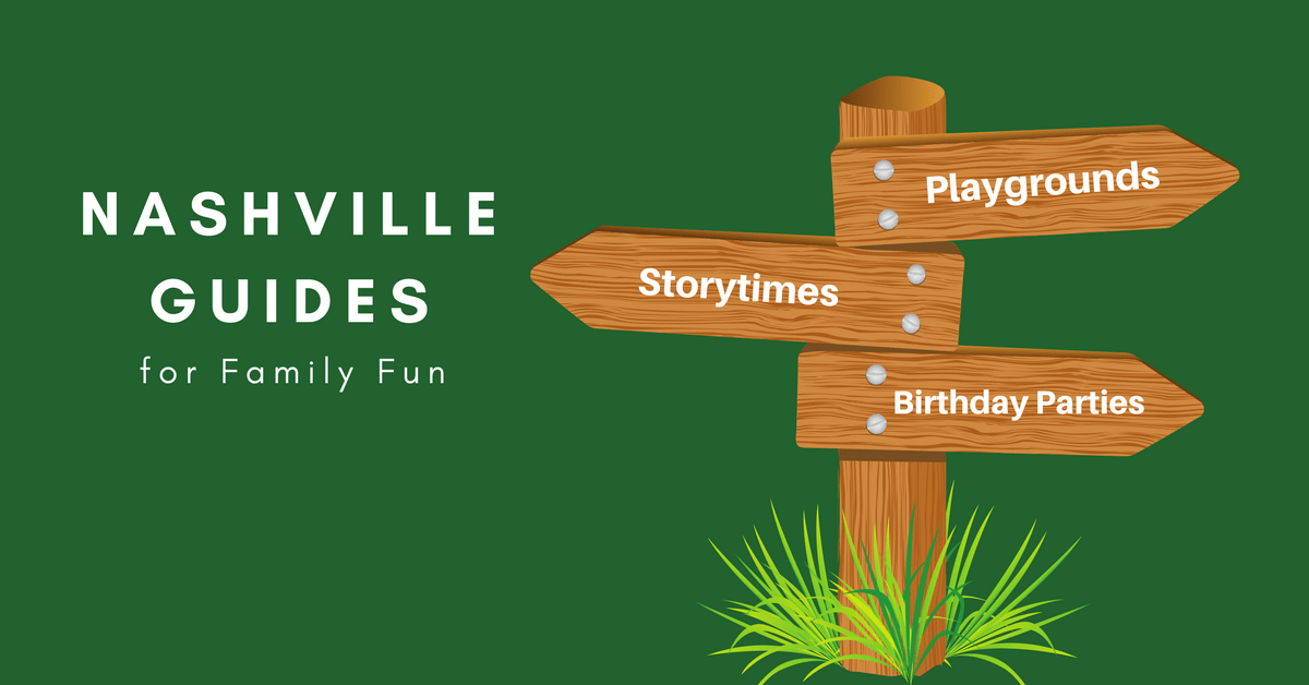 Guides for Family Fun in Nashville