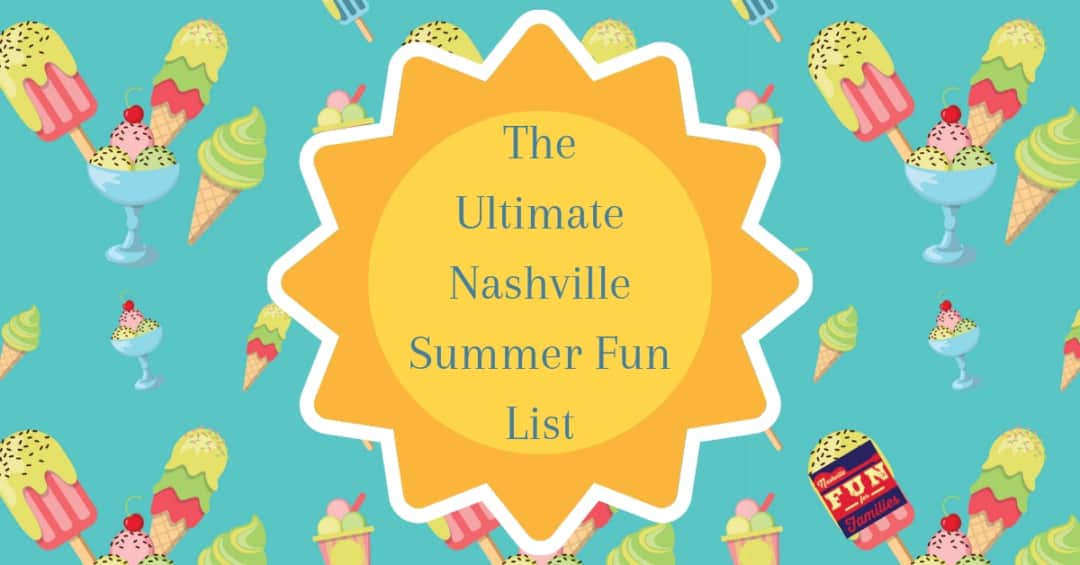 The ULTIMATE Nashville Summer Fun List