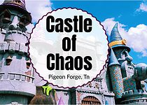 Castle of Chaos – Pigeon Forge