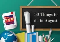 50 Things To Do in August