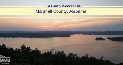 A Family Weekend in Marshall County, Alabama