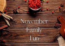 November Family Fun