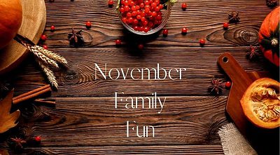 November Family Fun