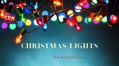 Christmas Lights –  Nashville & Middle Tennessee